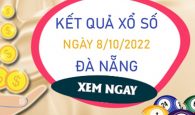 Dự đoán XSDNG 8/10/2022 soi cầu số đẹp đài Đà Nẵng
