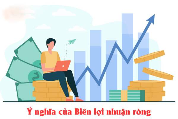 Tìm hiểu biên lợi nhuận ròng là gì và tầm quan trọng