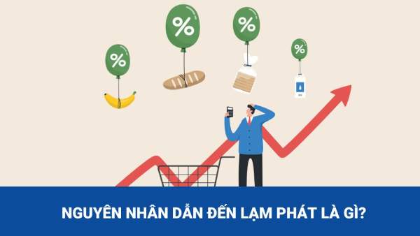 Những nguyên nhân nào dẫn đến hiện tượng lạm phát